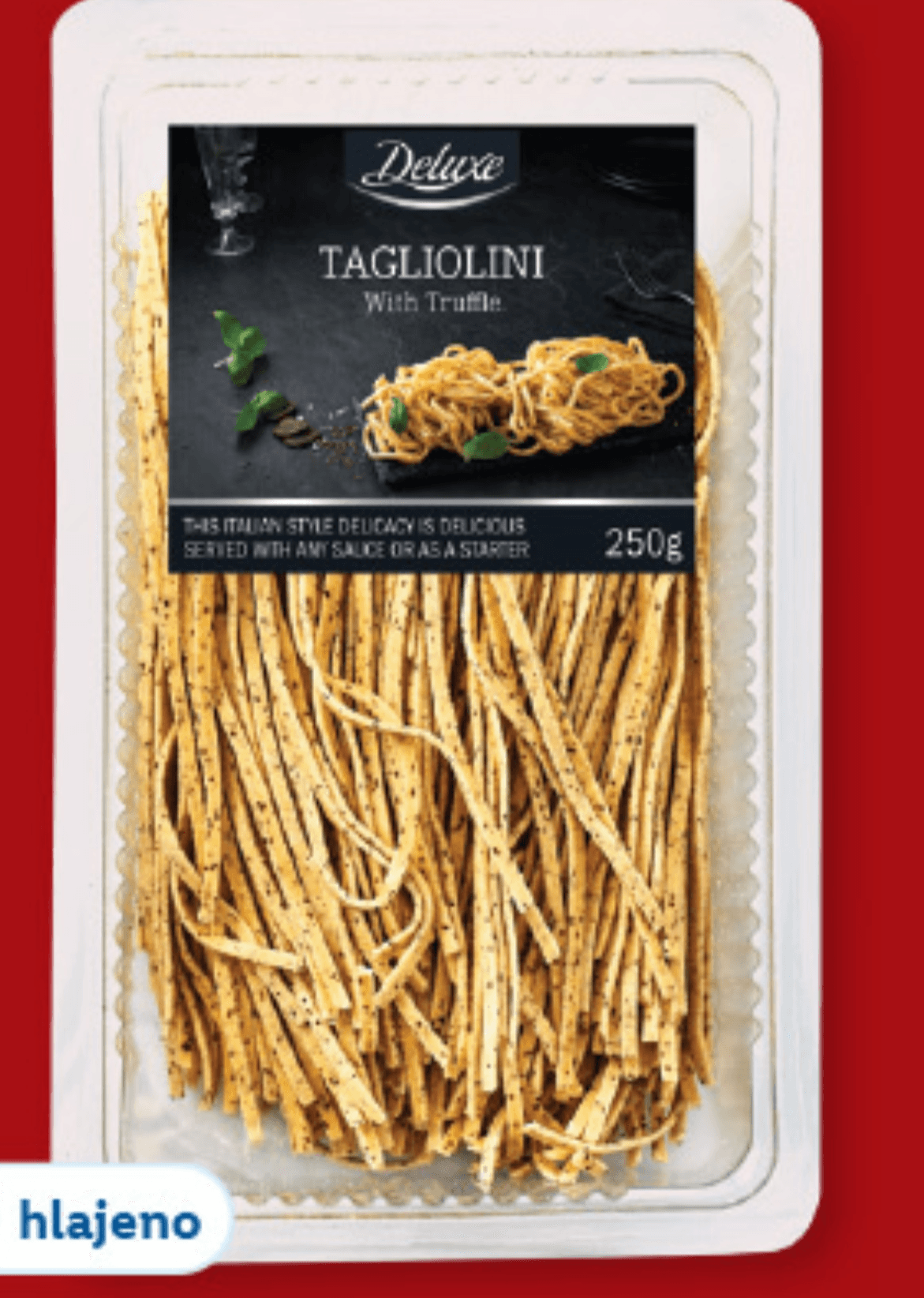 Deluxe Testenine „Tagliolini“ 250 g - Akcija v trgovini Lidl