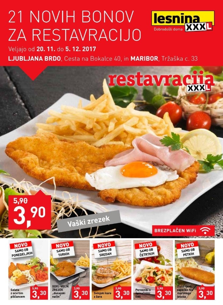 XXXL zrezek na kmečki način XXXL Restavracija Akcija v trgovini Lesnina