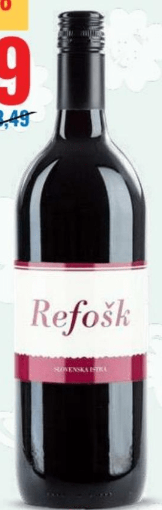 Refošk 1 l - Akcija v trgovini Eurospin