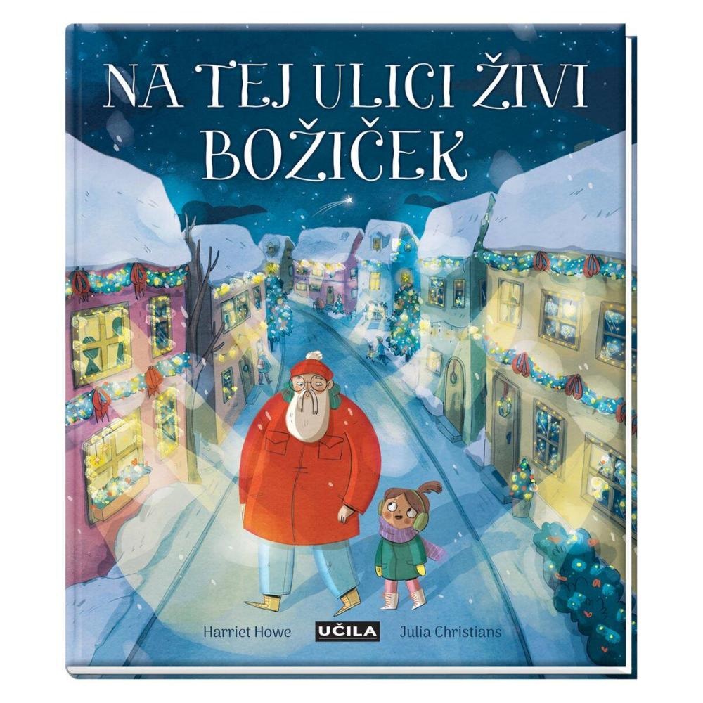 Na tej ulici živi Božiček