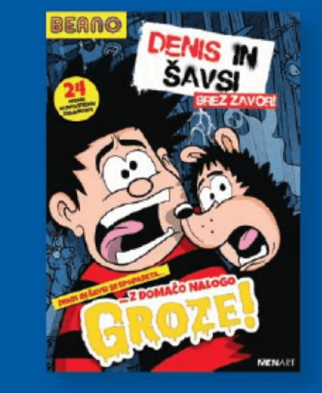 Denis in Šavsi Groze!