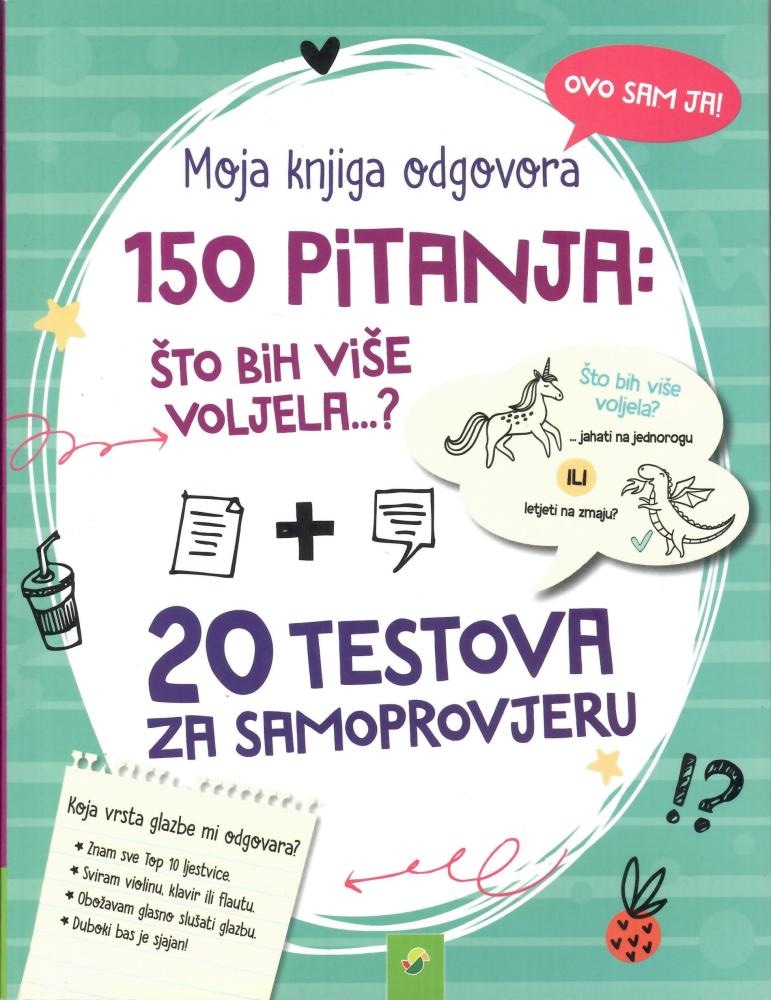Moja osebna knjiga 150 vprašanj: Kaj bi raje..? + 20 zabavnih testov