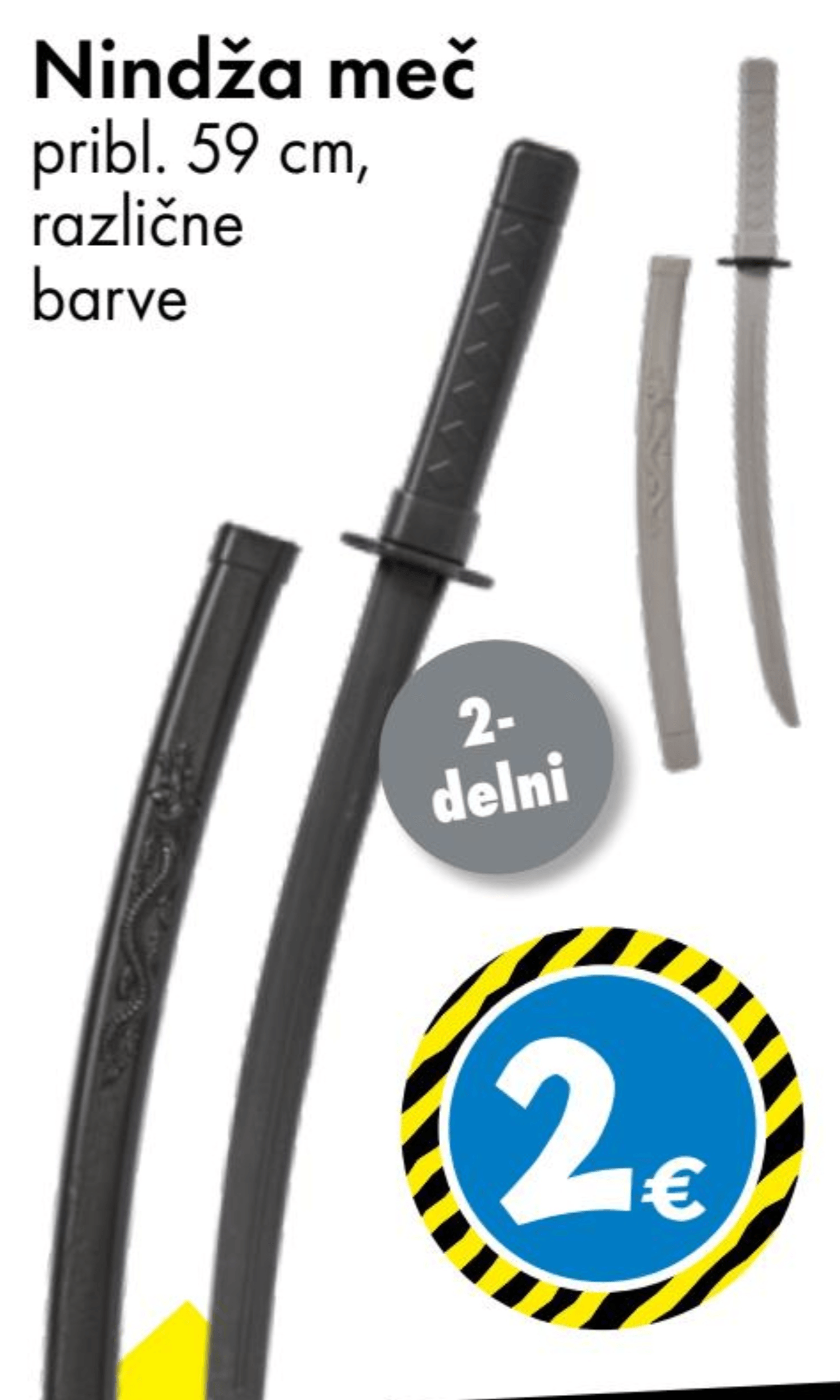 Nindža meč 2-delni - Akcija v trgovini Tedi