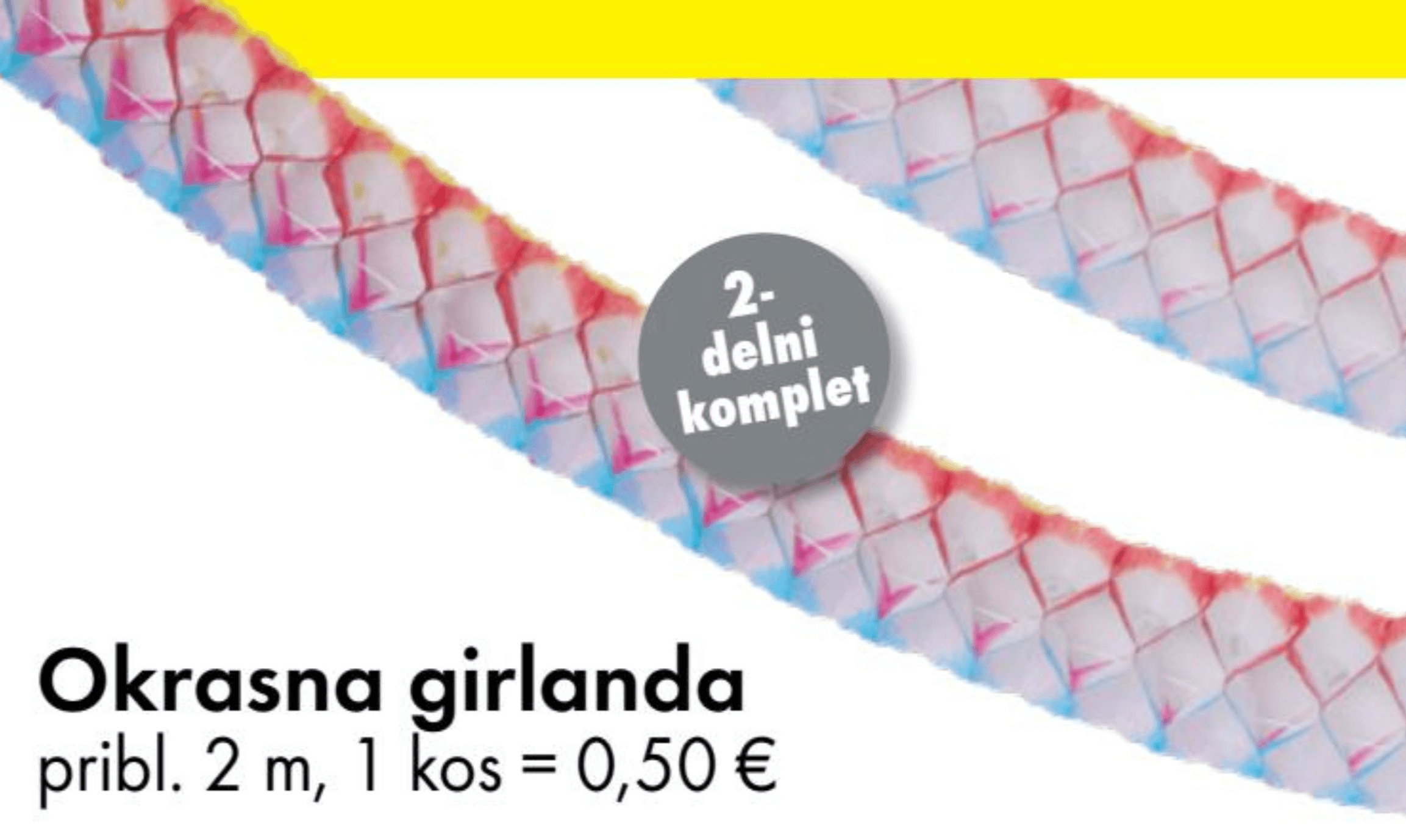 Okrasna girlanda 2-delni komplet - Akcija v trgovini Tedi