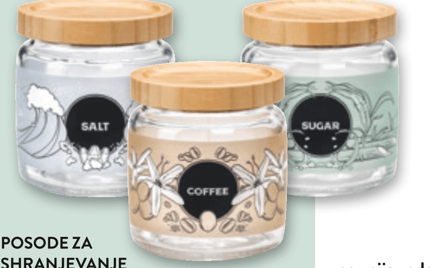 POSODE ZA SHRANJEVANJE 0,75 l - Akcija v trgovini Spar