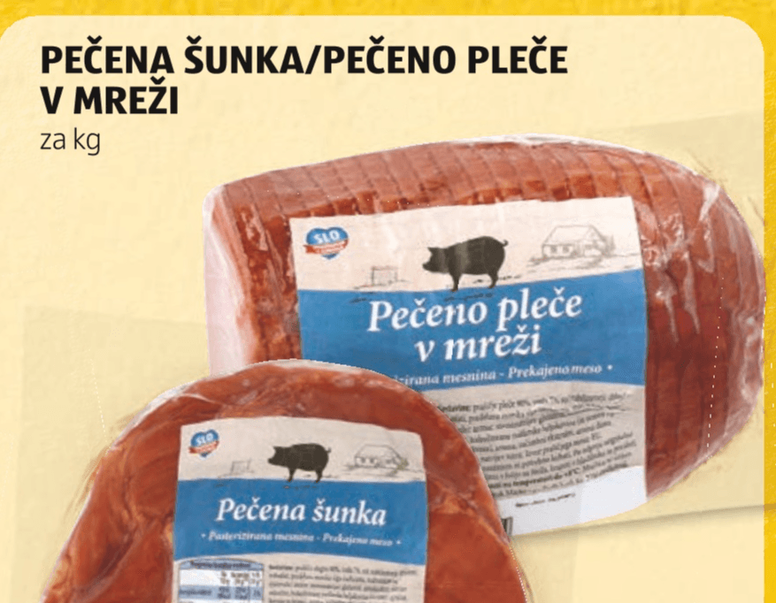 PEČENA ŠUNKA/PEČENO PLEČE V MREŽI za kg