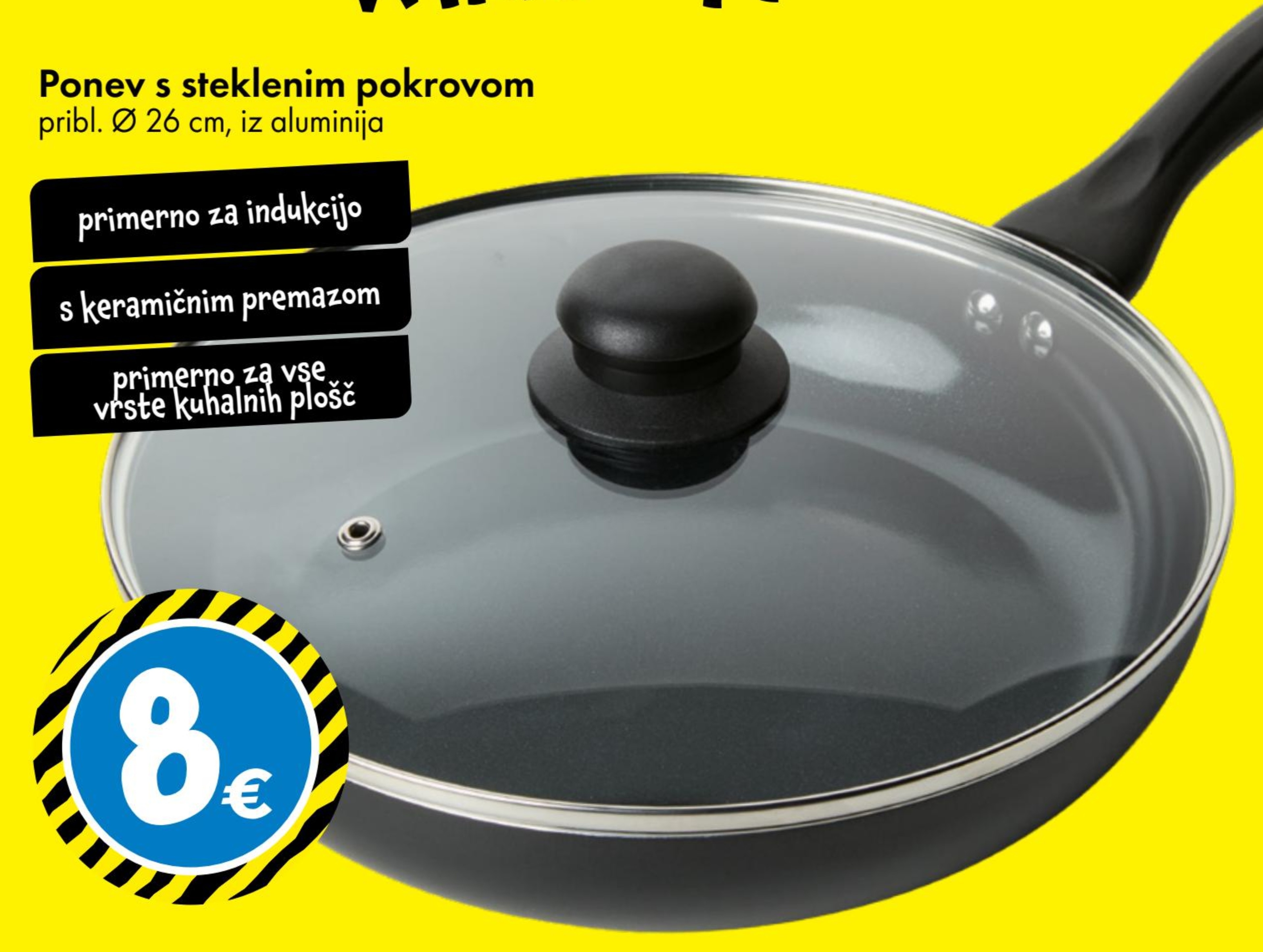 Ponev s steklenim pokrovom pribl. Ø 26 cm - Akcija v trgovini Tedi