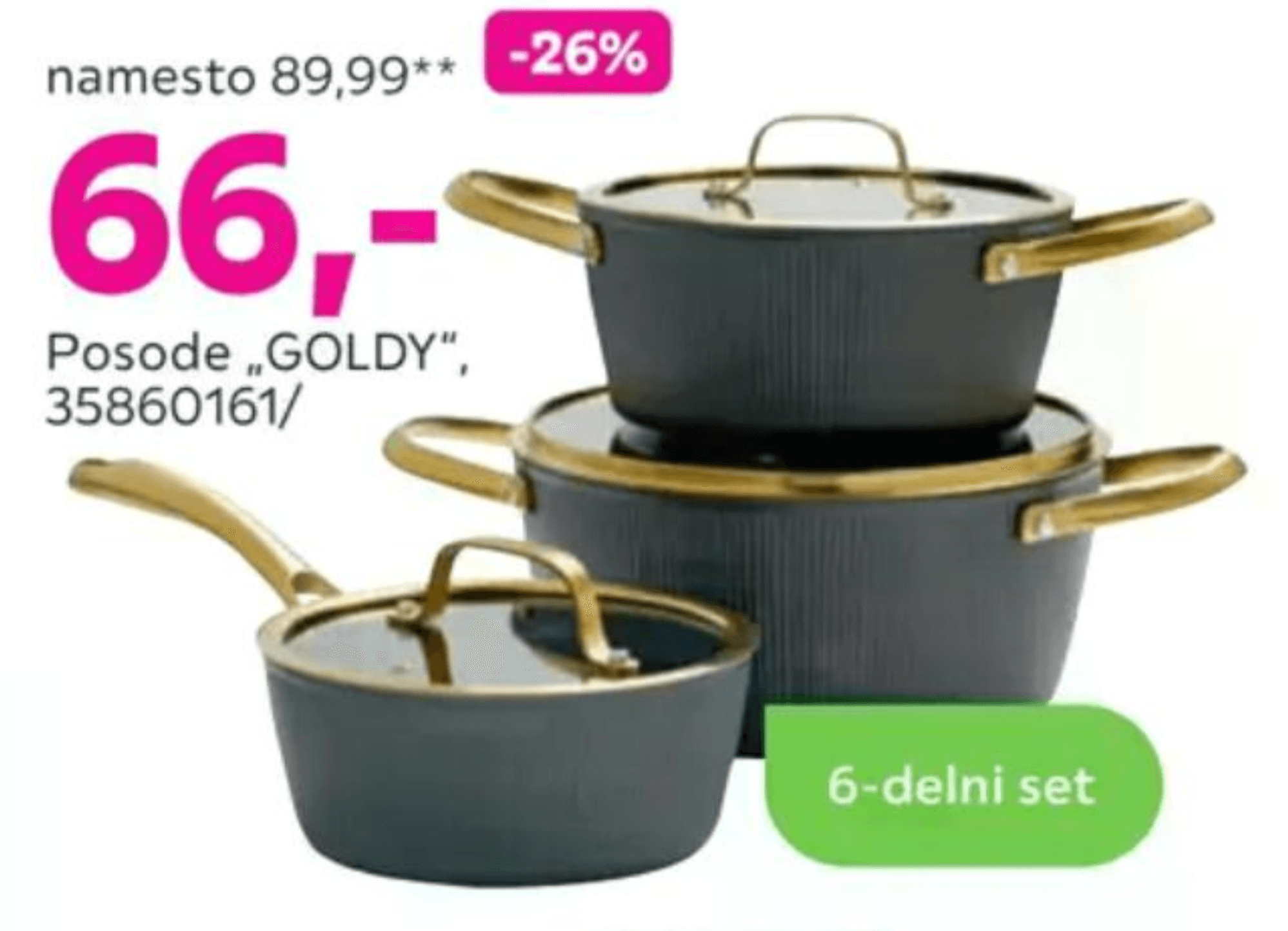 Posode "GOLDY" 6-delni set