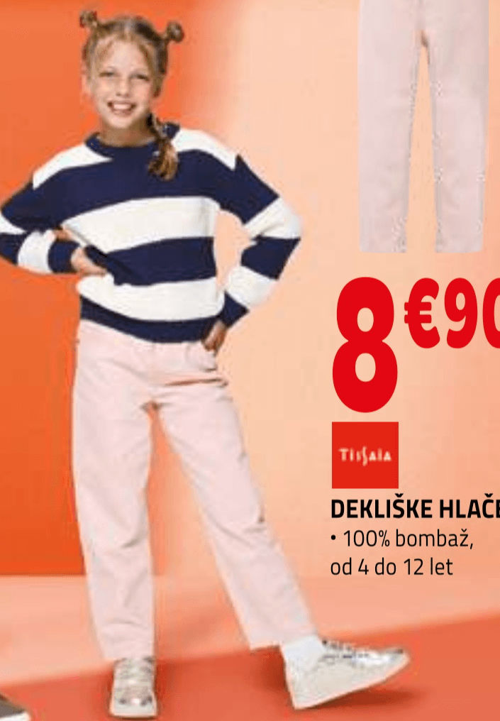 Tissaia dekliške hlače - Akcija v trgovini E.Leclerc