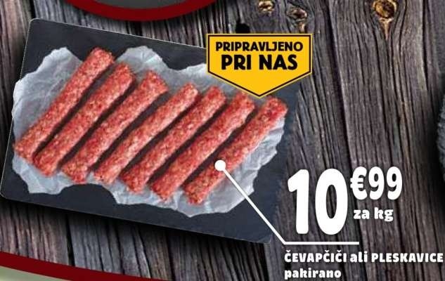 Čevapčići ali pleskavice Akcija v trgovini E.Leclerc