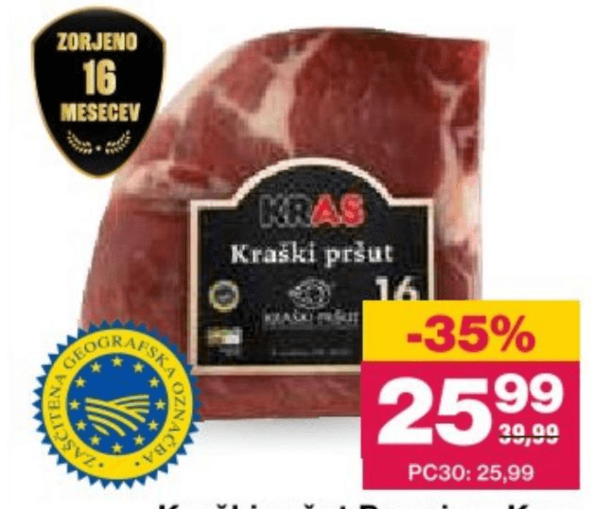 Kraški pršut Premium Kras v kosu Akcija v trgovini E.Leclerc