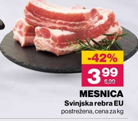 MESNICA Svinjska rebra EU Akcija v trgovini Mercator