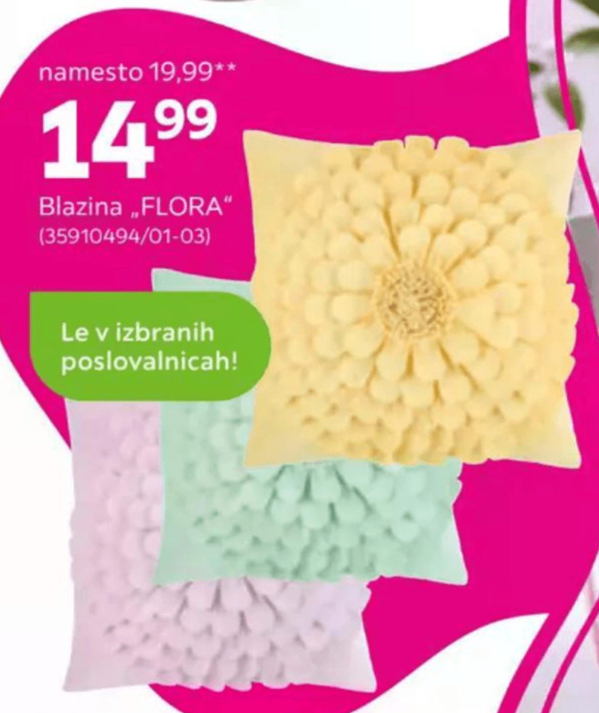 Blazina „FLORA" - Akcija v trgovini Mömax