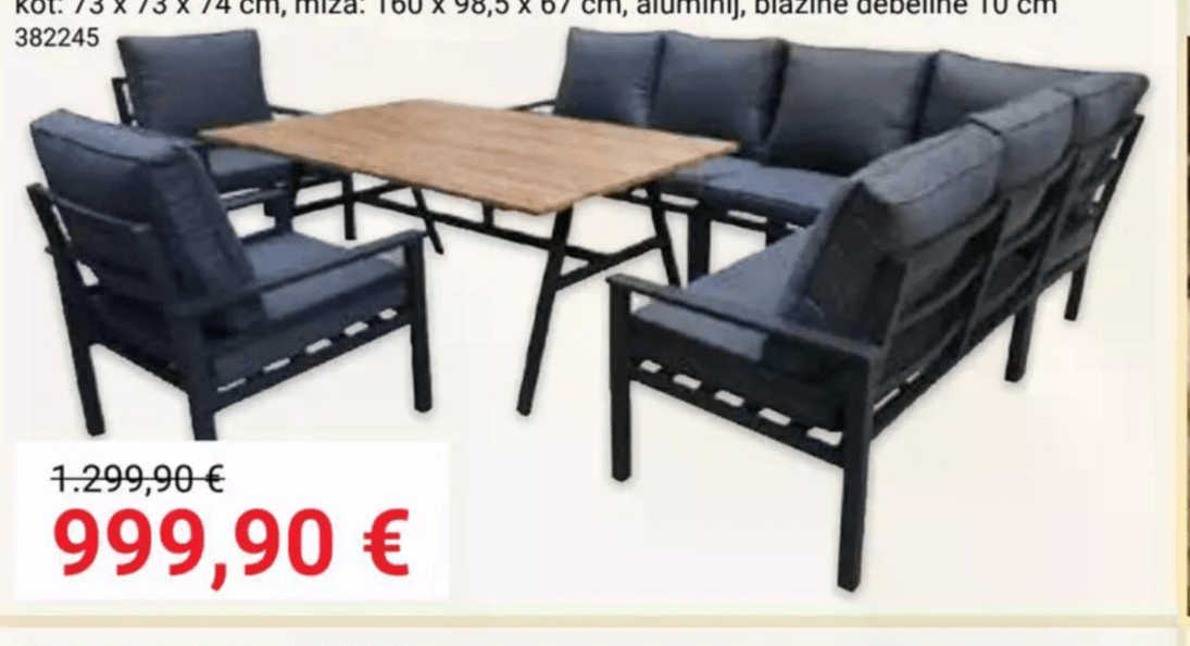 Vrtna garnitura Odin 258 x 201,5 x 74 cm; 2 fotelja: 72,5 x 71,5 x 74 cm; dvosed: 125 x 72 x 74 cm; kot: 73 x 73 x 74 cm; miza: 160 x 98,5 x 67 cm; blazine debeline 10 cm Akcija v trgovini Pevex