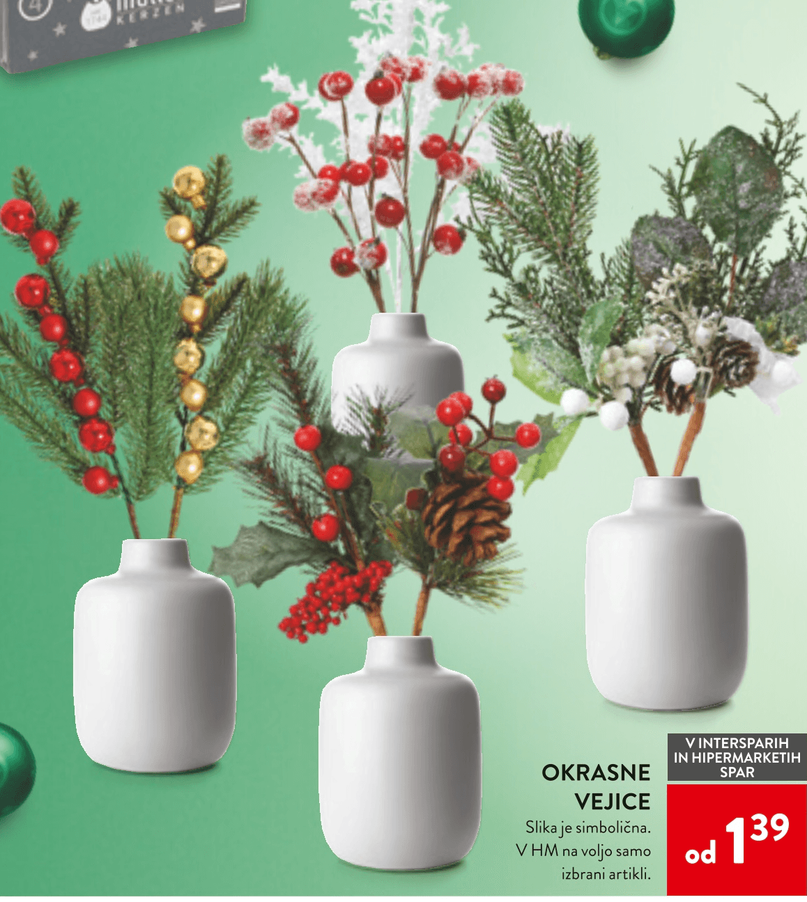 Okrasne vejice Akcija v trgovini Spar
