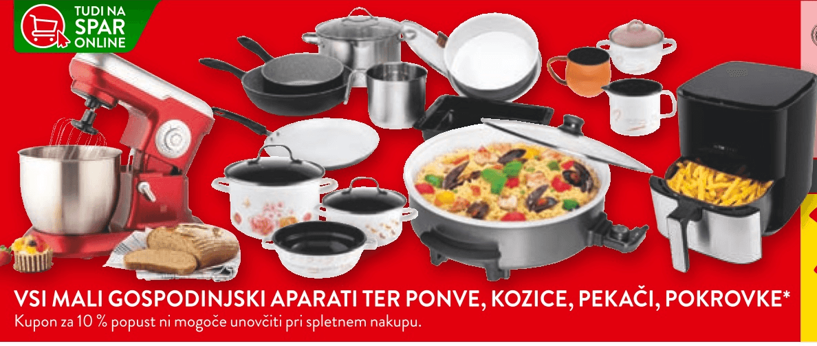 Vsi mali gospodinjski aparati ter ponve, kozice, pekači, pokrovke - Akcija v trgovini Spar