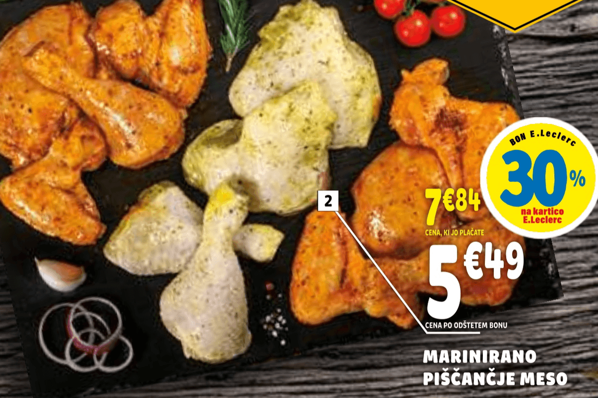 Marinirano piščančje meso Akcija v trgovini E.Leclerc