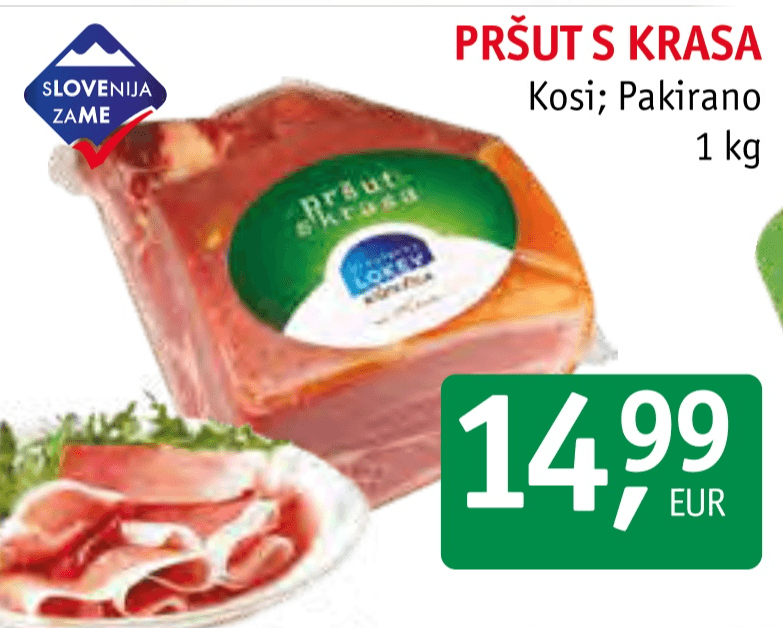 Pršut s Krasa 1 kg Kosi Akcija v trgovini Jager