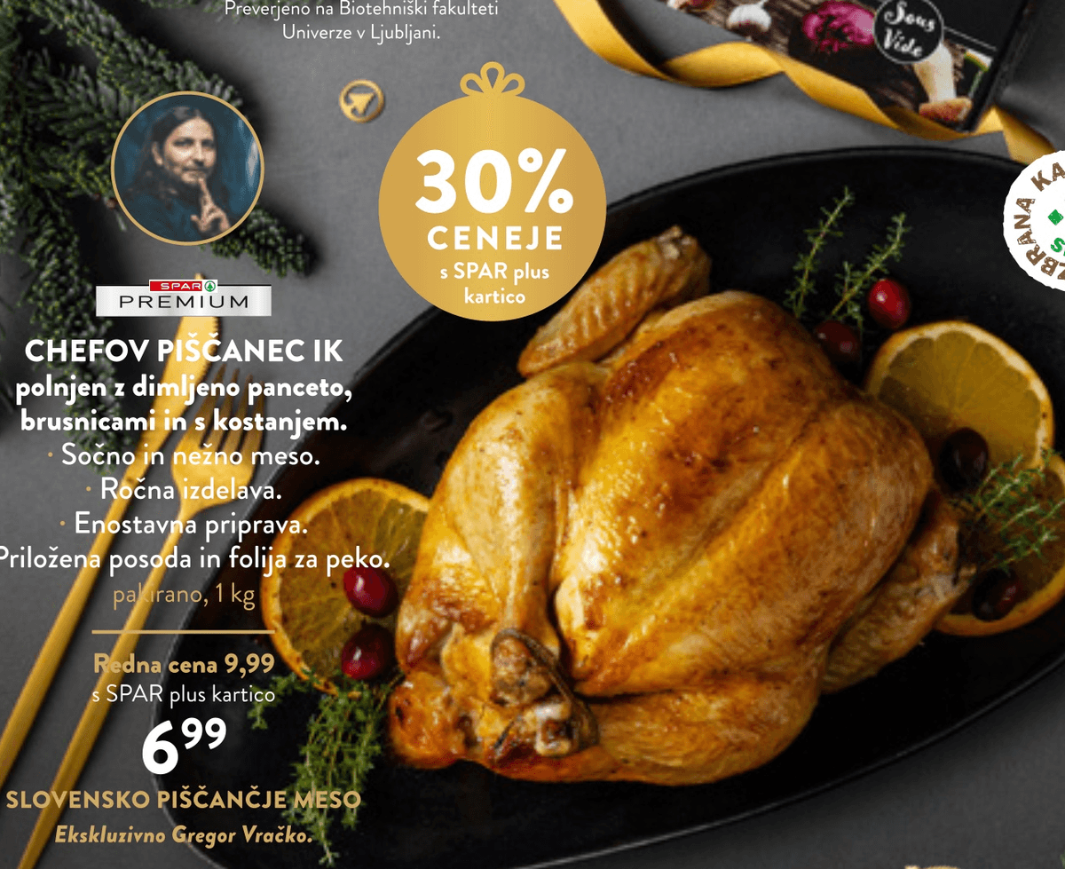 Chefov Piščanec polnjen z dimljeno panceto, brusnicami in kostanjem 1 kg SPAR PREMIUM Akcija v trgovini Spar