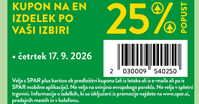 Kupon za 25 % popust na en izdelek po vaši izbiri (četrtek) Akcija v trgovini Spar
