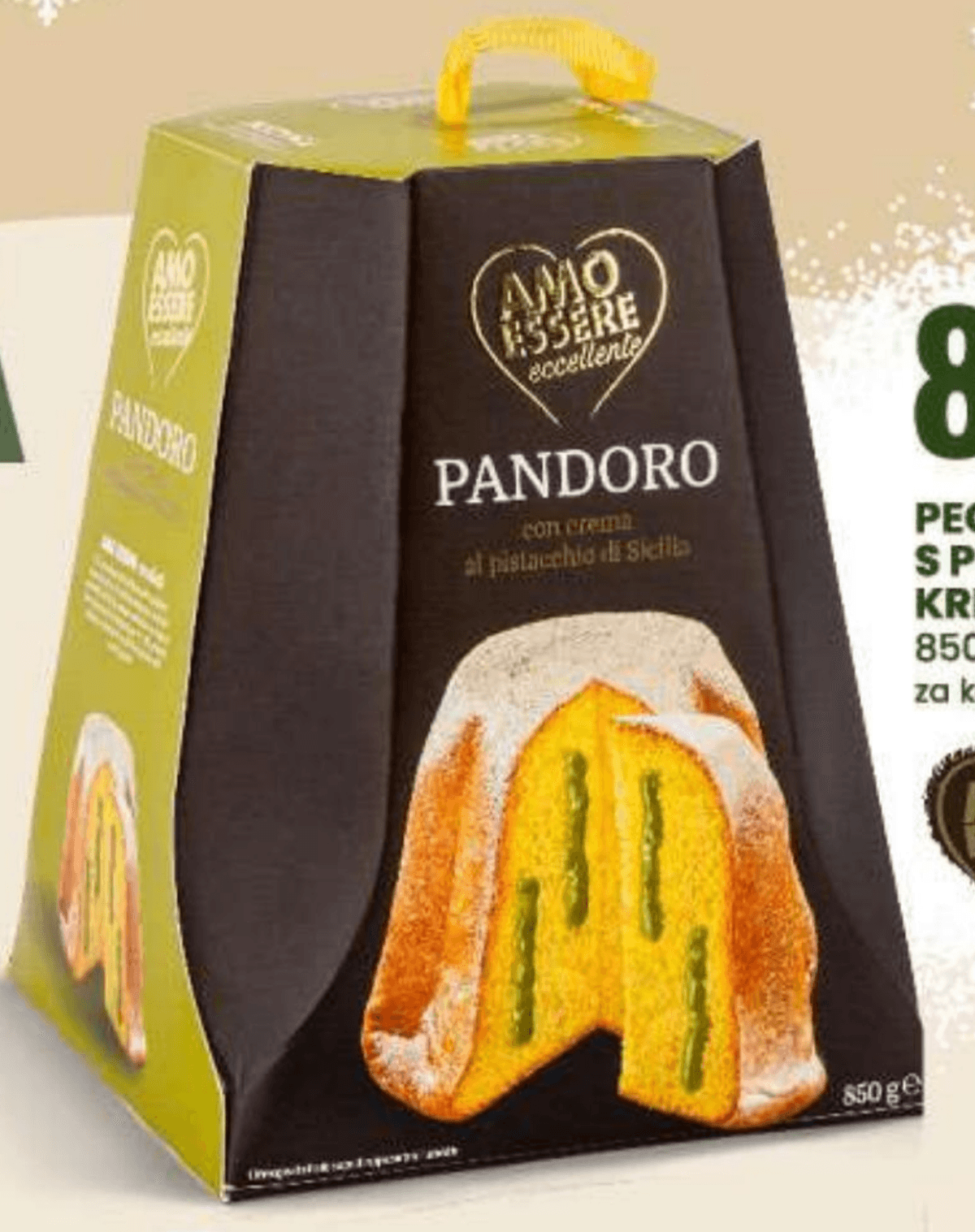 PECIVO PANDORO S PISTACIJEVO KREMO 850 g Amo Essere Eccellente Akcija v trgovini Eurospin